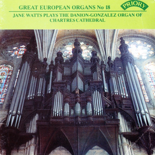 Great European Organs, Vol. 18: Chartres Cathedral album cover