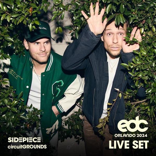 SIDEPIECE at EDC Orlando, 2024: Circuit Grounds Stage (DJ Mix) album cover