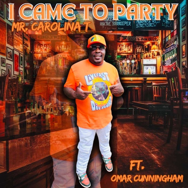 I CAME TO PARTY (feat. Omar Cunningham) - Single album cover