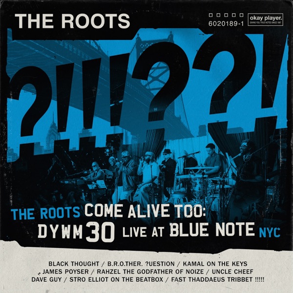 The Roots Come Alive Too: DYWM30 Live at Blue Note NYC album cover