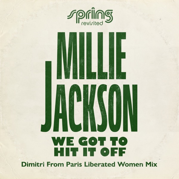 We Got To Hit It Off (Dimitri From Paris Liberated Women Mix) - Single album cover