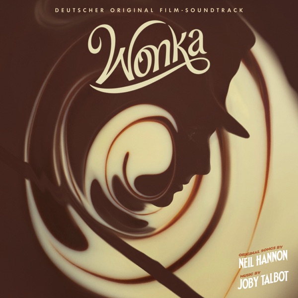 Wonka (Deutscher Original Film-Soundtrack) album cover