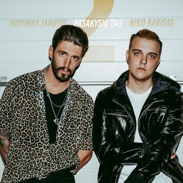 Pasakysiu Tau - Single album cover