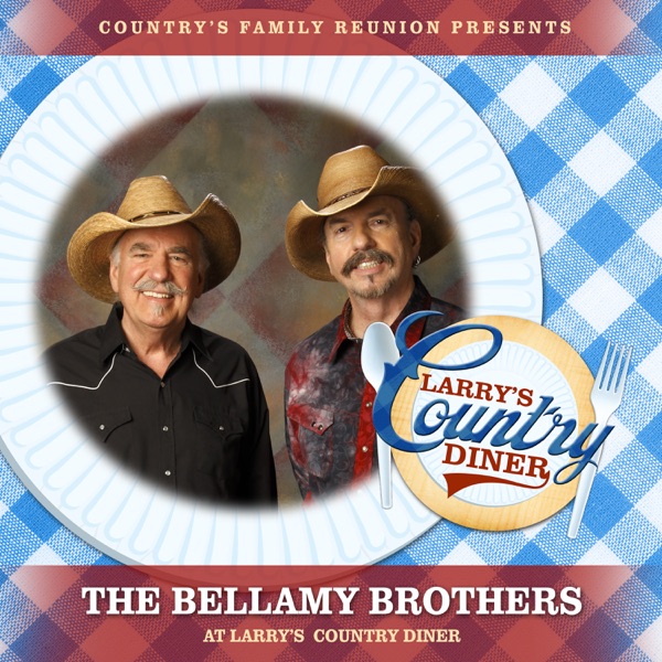 The Bellamy Brothers at Larry's Country Diner (Live / Vol. 1) [feat. The Bellamy Brothers] - EP album cover