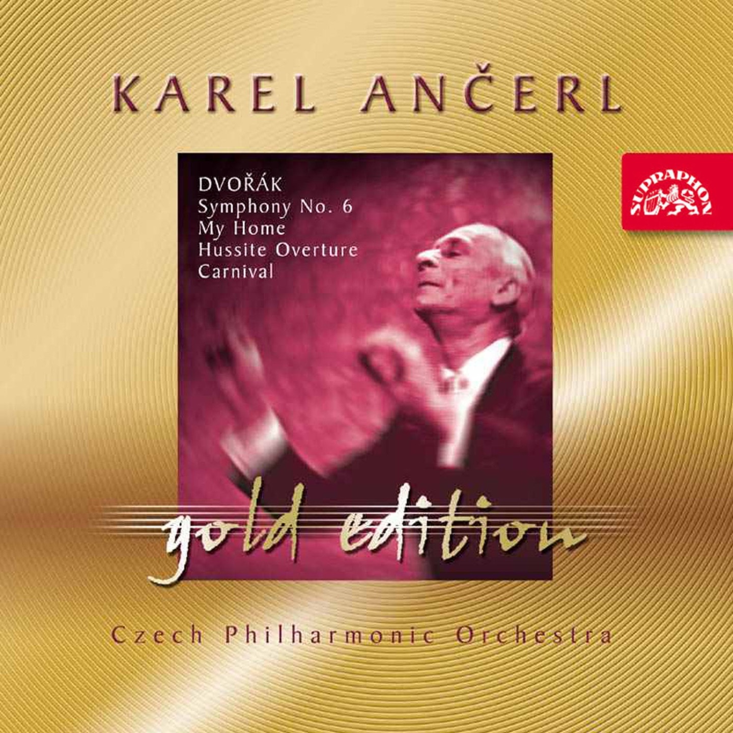 Ančerl Gold Edition 19. Dvořák: Symphony No. 6, My Home, Hussite Overture, Carnival album cover