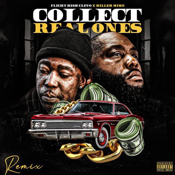 Collect Real Ones (feat. Killer Mike) [Remix] - Single album cover