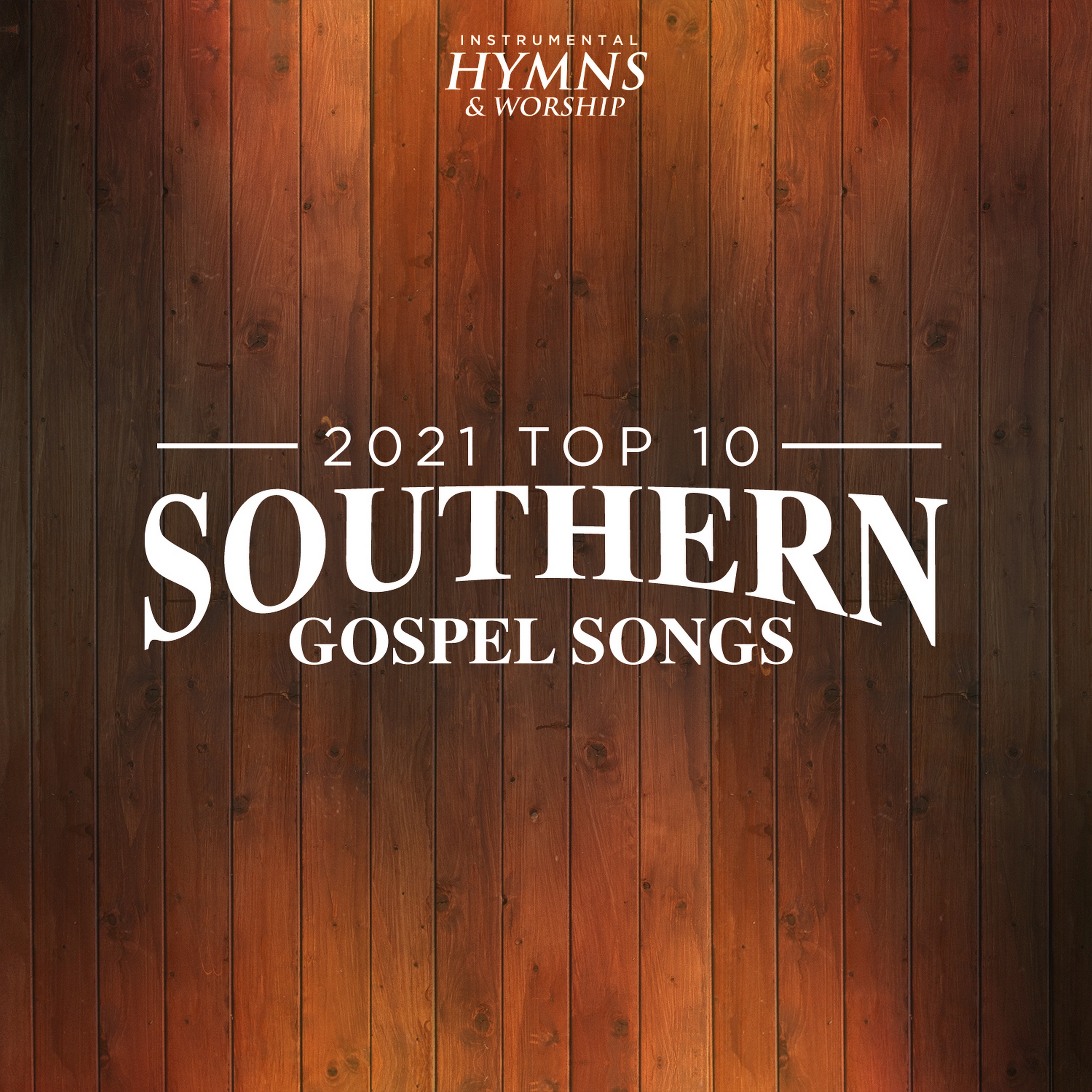2021 Top 10 Southern Gospel Songs album cover