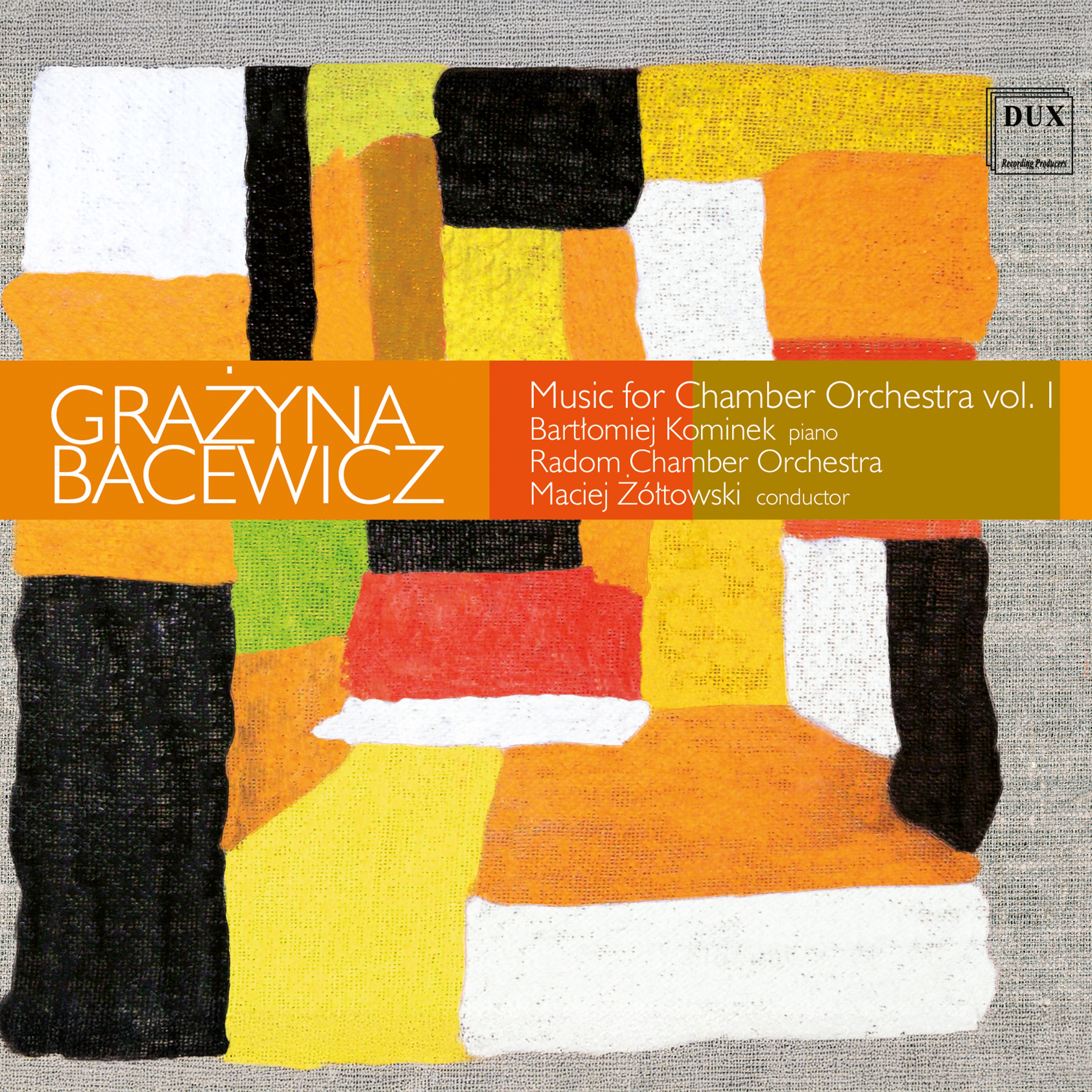Bacewicz: Music for Chamber Orchestra, Vol. 1 album cover