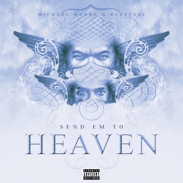 Send Em To Heaven (feat. Blueface) - Single album cover
