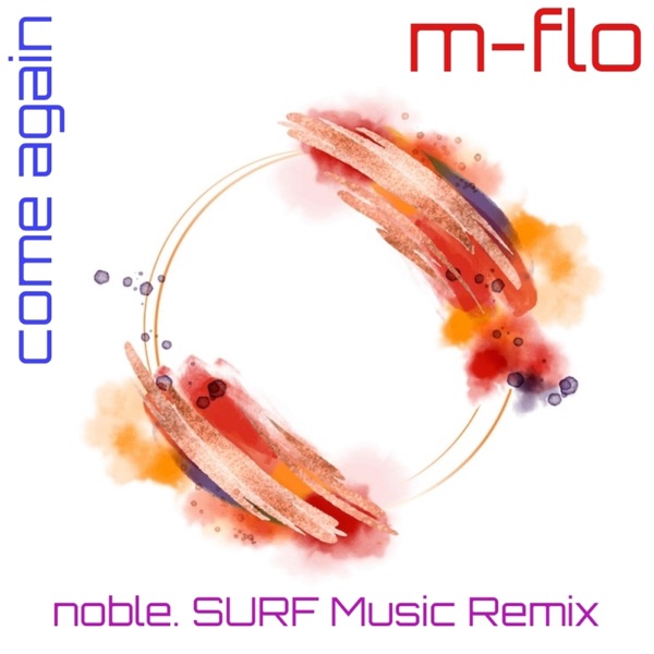 come again (noble. SURF Music Remix) [feat. m-flo] - Single album cover