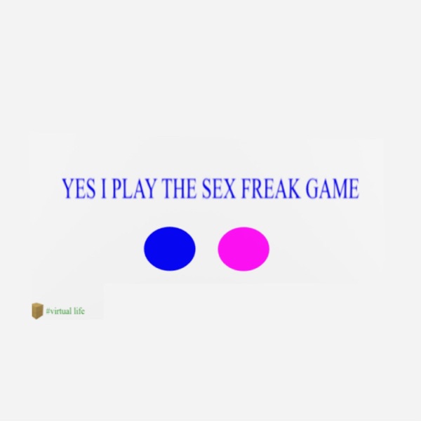 YES I PLAY THE SEX FREAK GAME - Single album cover