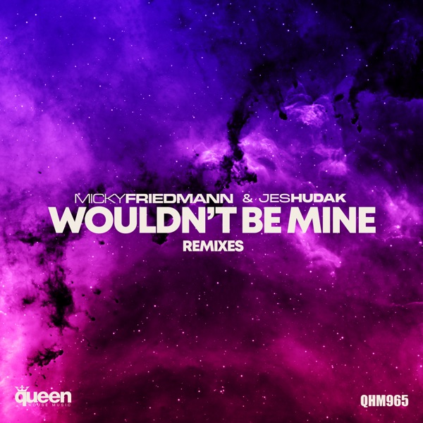 Wouldn't Be Mine (Remixes) album cover