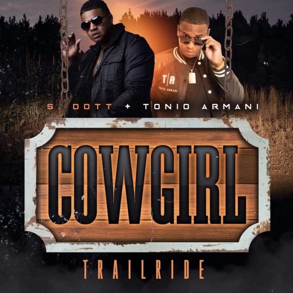 Cowgirl Trailride (feat. Tonio Armani) - Single album cover