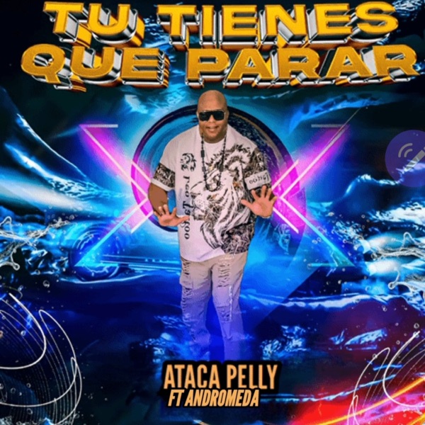 Tu tienes que parar (feat. Andromeda) - Single album cover