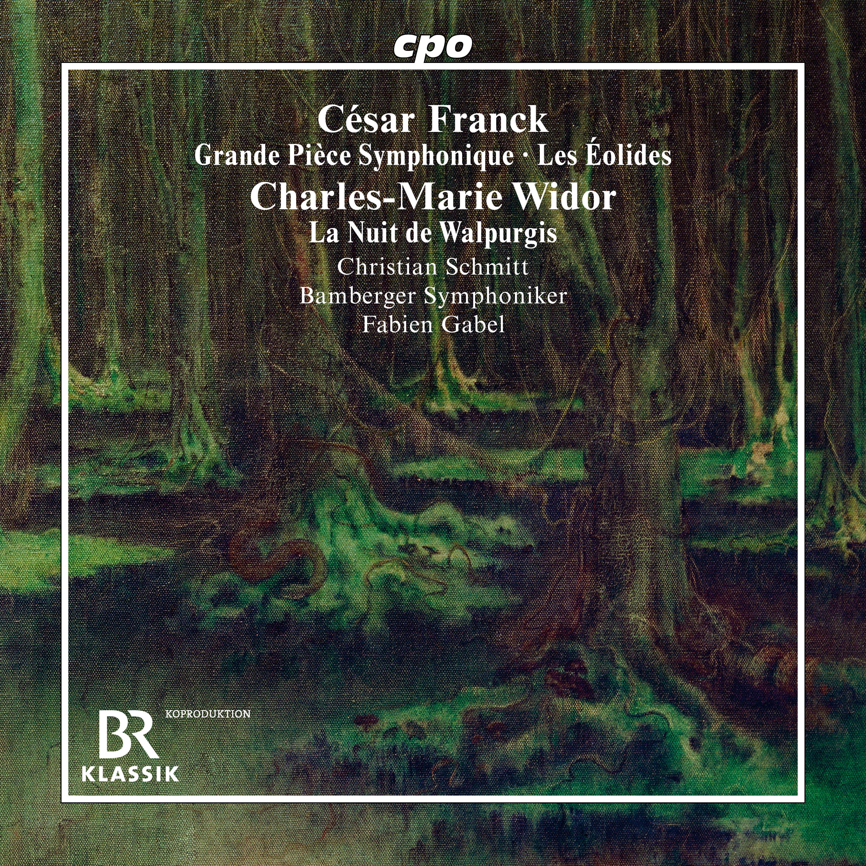 Franck: Grande pièce symphonique & Les Éolides - Widor: La nuit de Walpurgis album cover