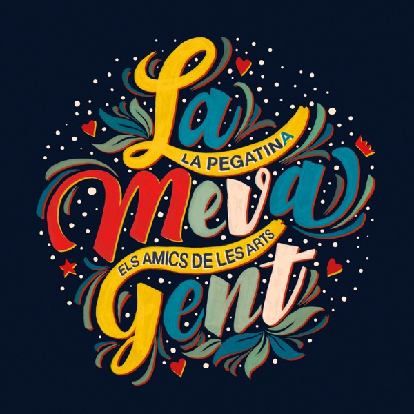 La Meva Gent (feat. Els Amics De Les Arts) - Single album cover