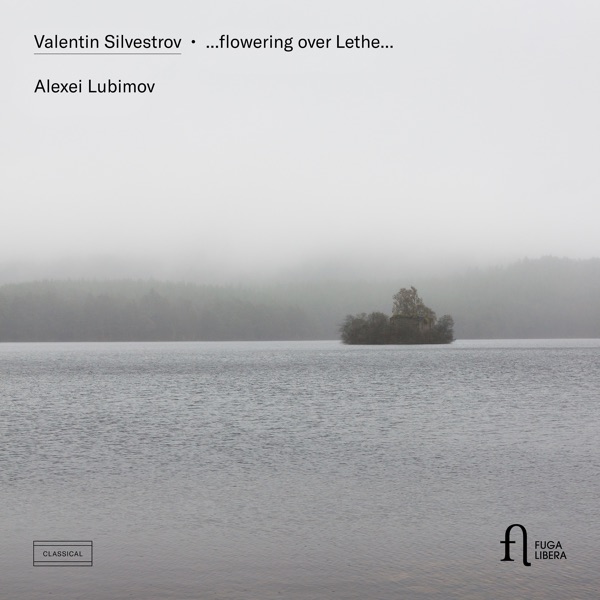 Silvestrov: ...flowering over Lethe... album cover