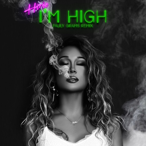 I'm High (Pauly Grams Remix) - Single album cover