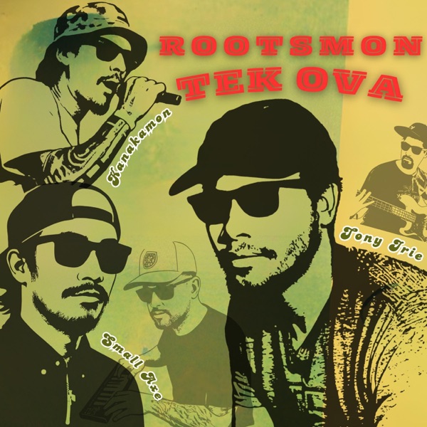 Rootsmon Tek Ova - Single album cover