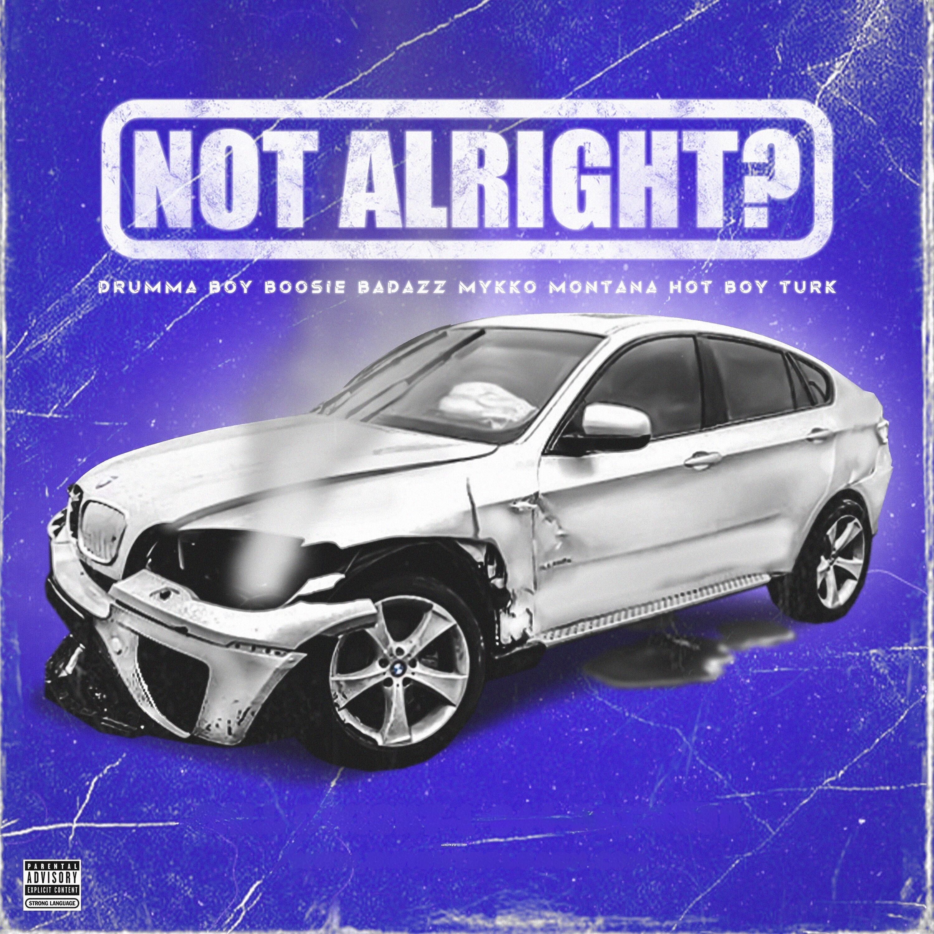 Not Alright? (feat. Mykko Montana) - Single album cover
