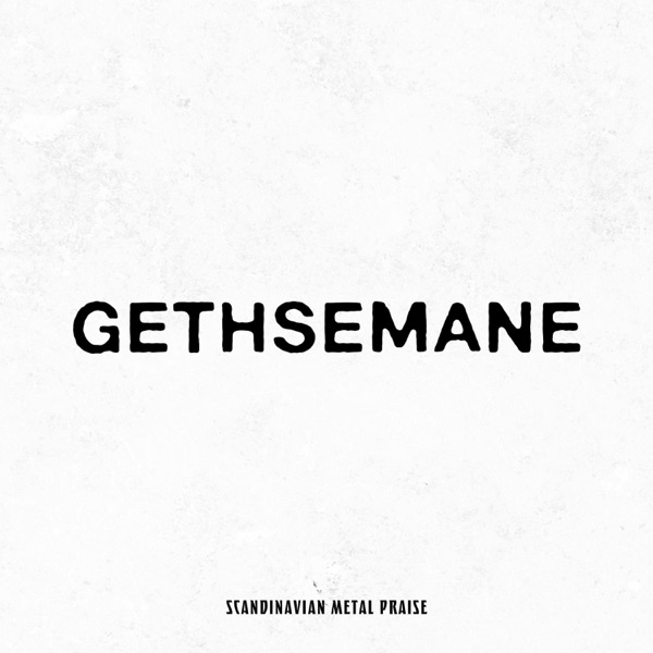 Gethsemane - Single album cover