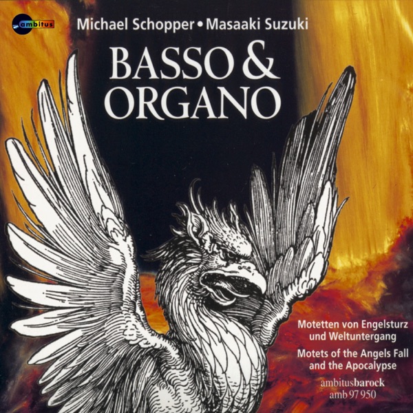 Basso & Organo (Motetten von Engelsturz und Weltuntergang) album cover