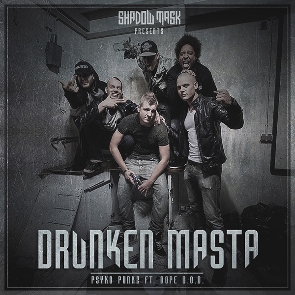 Drunken Masta (feat. Dope D.O.D.) - Single album cover