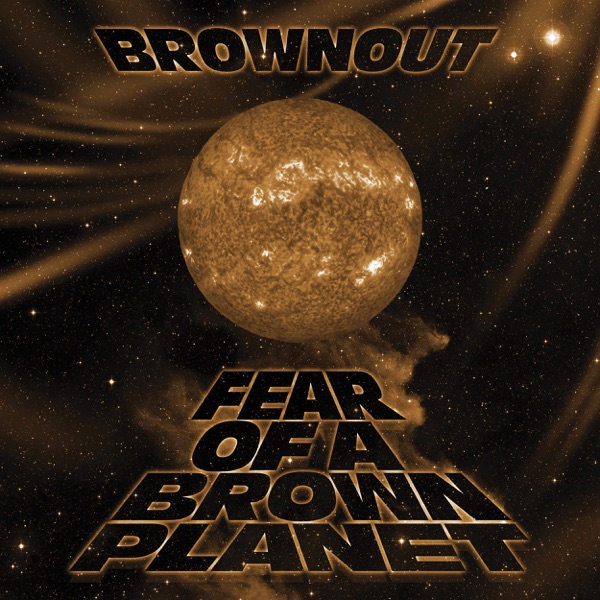 Fear Of A Brown Planet album cover