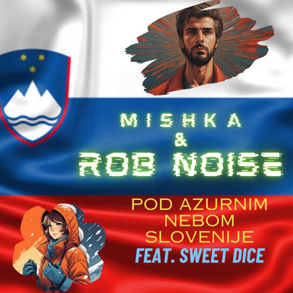 Pod azurnim nebom Slovenije (feat. Sweet Dice) - Single album cover