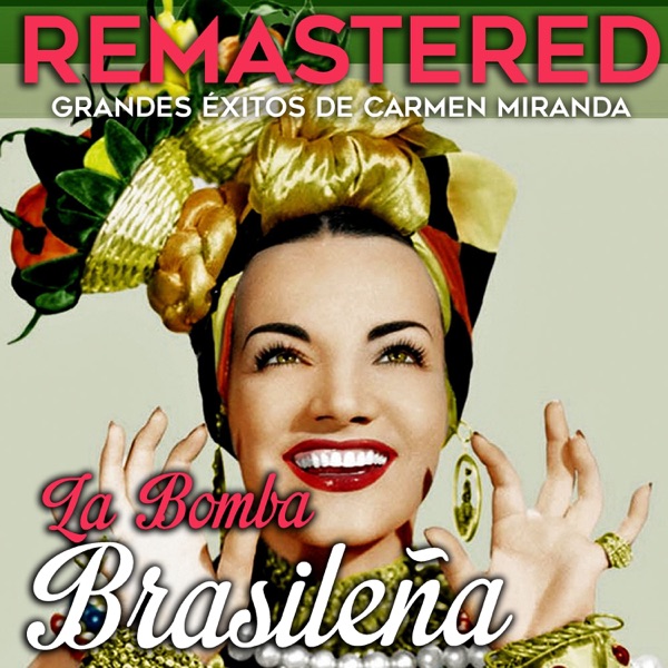 Grandes Éxitos de Carmen Miranda (Remastered) album cover