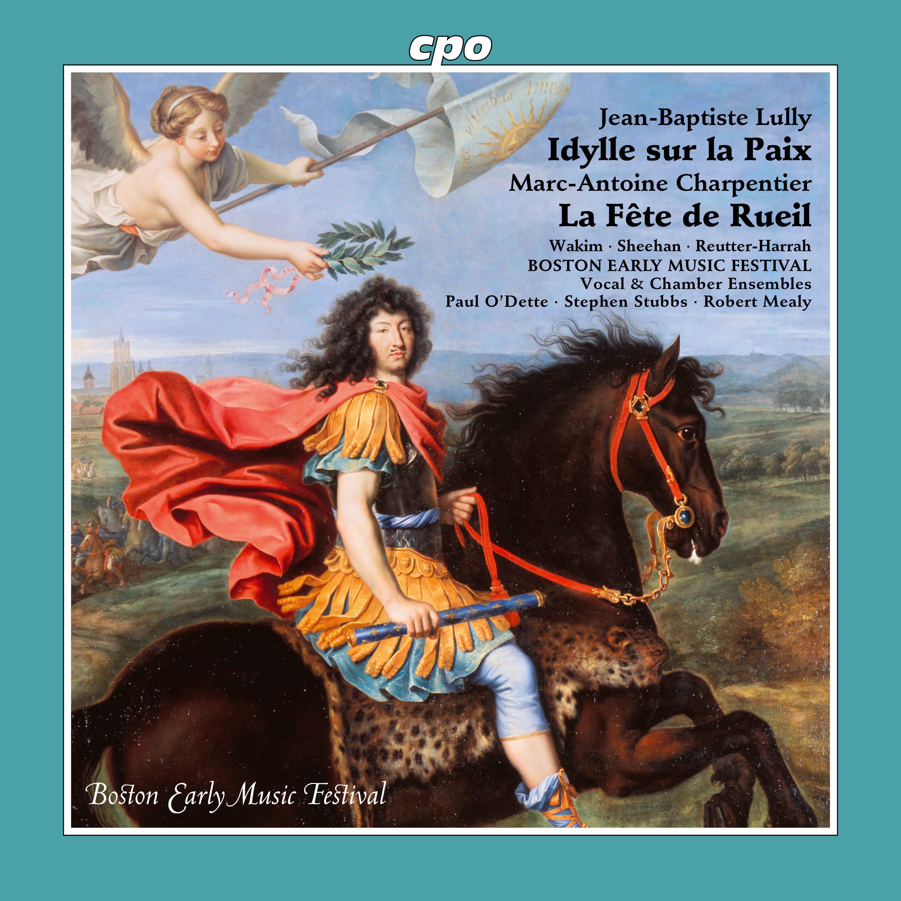 Lully: Idylle sur la paix, LWV 68 - Charpentier, M.-A: La fête de rueil, H. 485 album cover