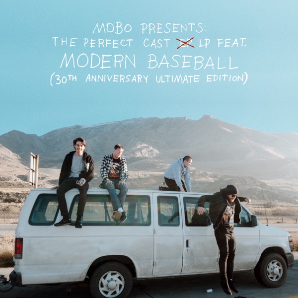 MOBO Presents: The Perfect Cast LP feat. Modern Baseball (30th Anniversary Ultimate Edition) album cover
