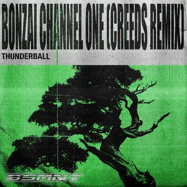 Bonzai Channel One (Creeds Remix) - Single album cover