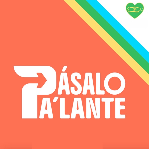 Pásalo Pa'Lante (feat. Choco Orta & Sie7e) - Single album cover