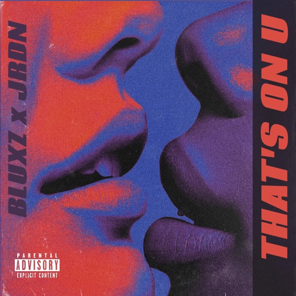 That's On U (feat. JRDN) - Single album cover