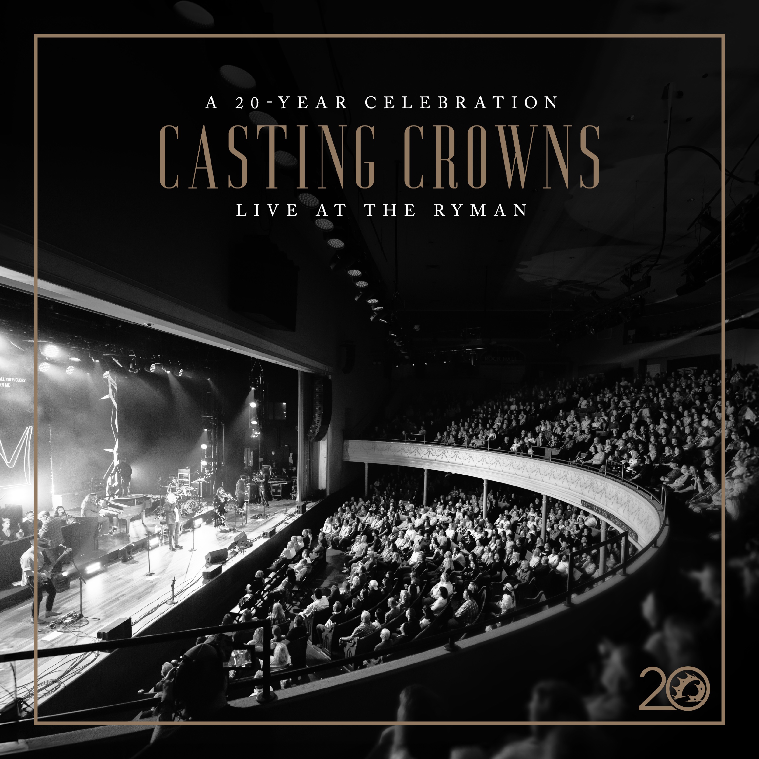 Casting Crowns: A 20 Year Celebration Live at The Ryman album cover