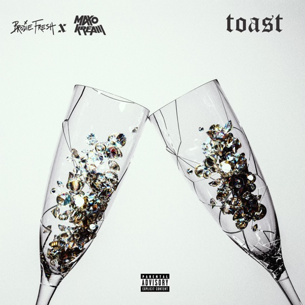Toast (feat. Maxo Kream) - Single album cover