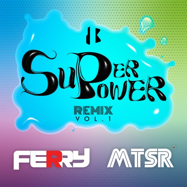 SUPERPOWER REMIX VOL.1 album cover