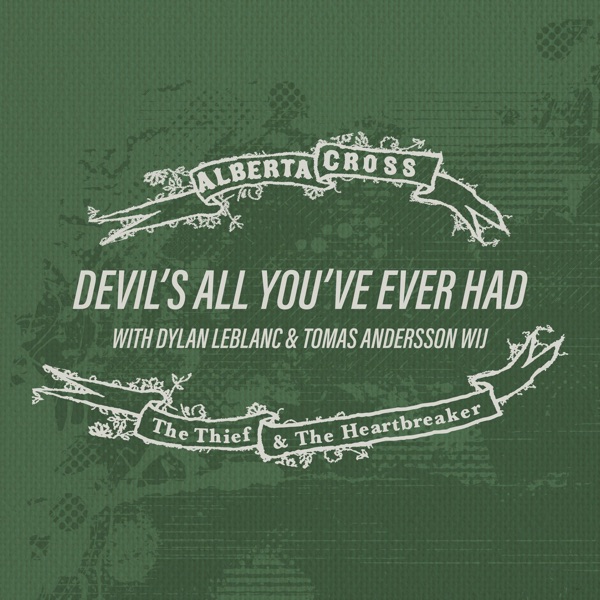 Devil's All You Ever Had - Single album cover