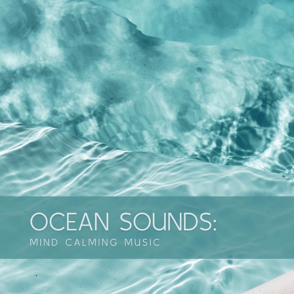 Ocean Sounds: Mild Calming Music album cover