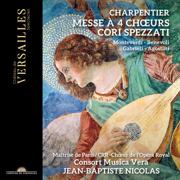 Charpentier: Messe à 4 Chœurs. Cori Spezzati album cover