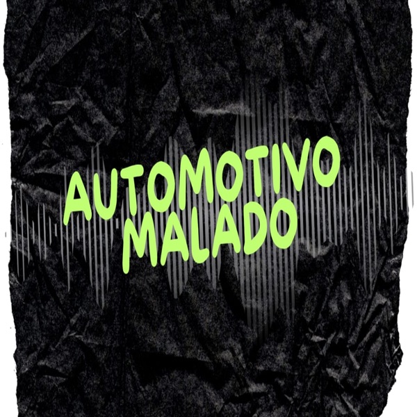 Automotivo Malado - Single album cover