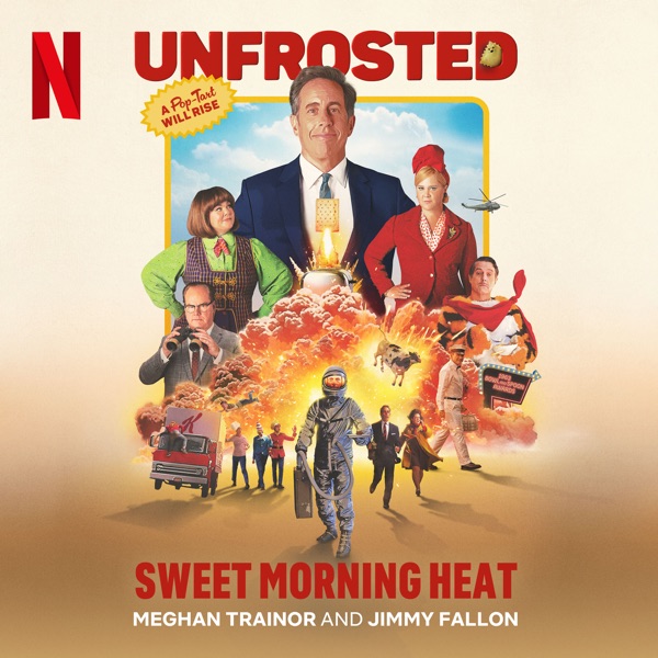 Sweet Morning Heat (From the Netflix Film "Unfrosted") - Single album cover
