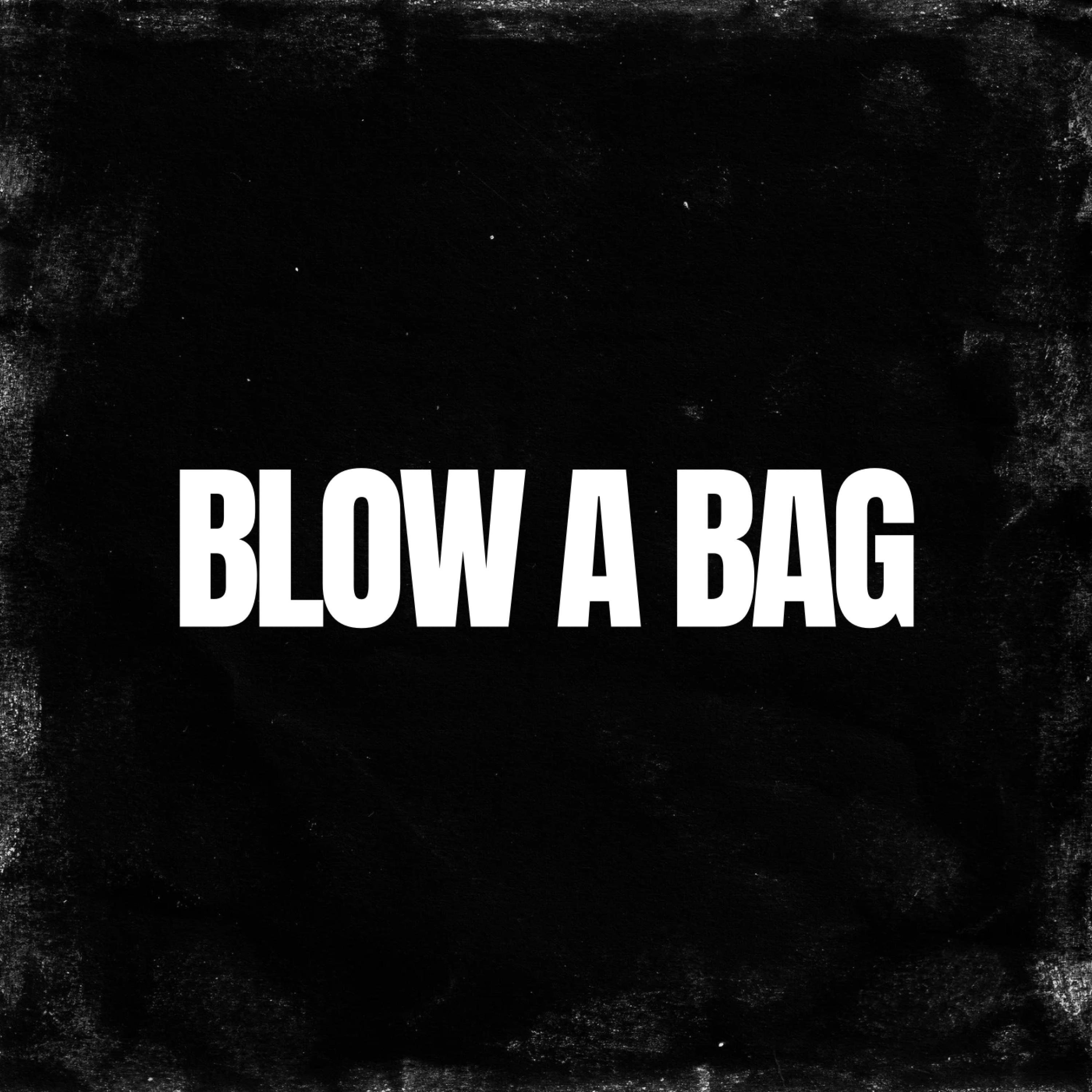 Blow A Bag (feat. Jadakiss) - Single album cover