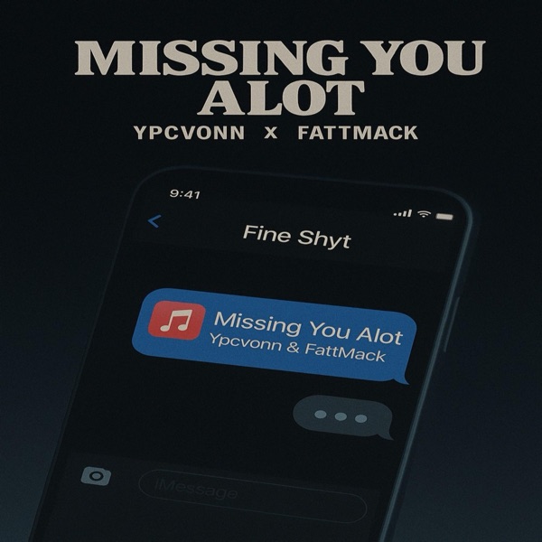 Missing You Alot (feat. FattMack) - Single album cover