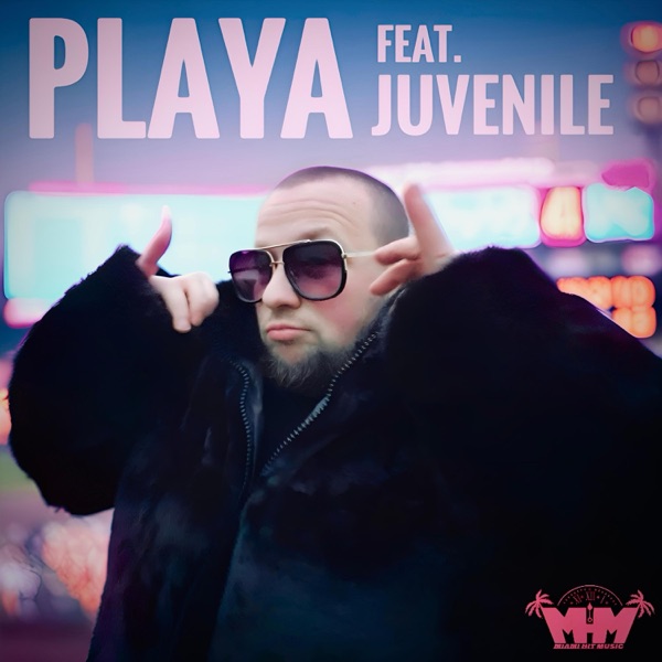 Playa (feat. JUVENILE) - Single album cover