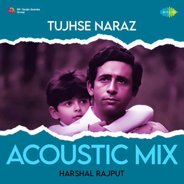 Tujhse Naraz (Acoustic Mix) - Single album cover