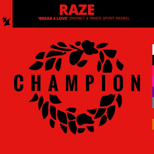 Break 4 Love (Ridney & Inner Spirit Remix) - Single album cover