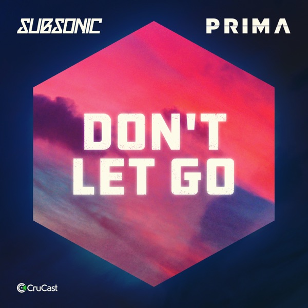 Don't Let Go (feat. Prima) - Single album cover