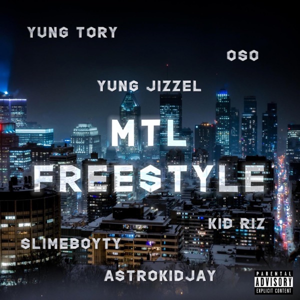 MTL Freestyle (feat. Riz, Oso, Yung Jizzel & Jaay Cee) - Single album cover